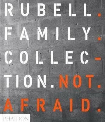 Not afraid. Rubell family collection - Mark Coetzee - copertina