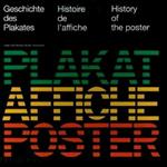 Geschichte des Plakates-Histoire de l'affiche-History of the poster
