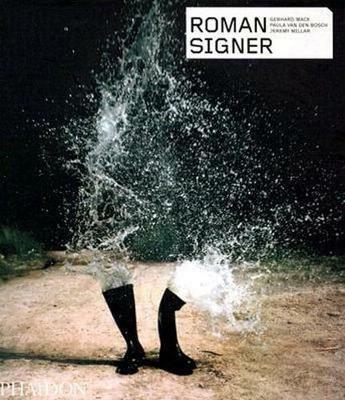 Roman Signer. Ediz. inglese - Gerhard Mack,Paula Van den Bosch,Jeremy Millar - copertina