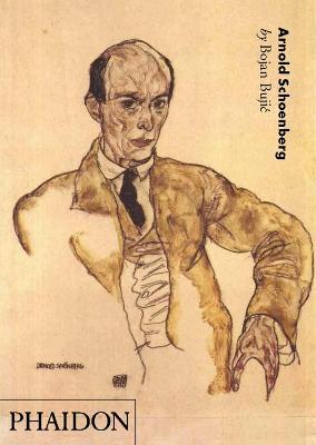 Arnold Schoenberg. Ediz. inglese - Bojan Bujic - copertina