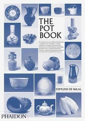 The pot book - Edmund De Waal,Claudia Clare - copertina