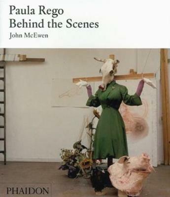Paula Rego. Behind the scenes - John McEwen - copertina