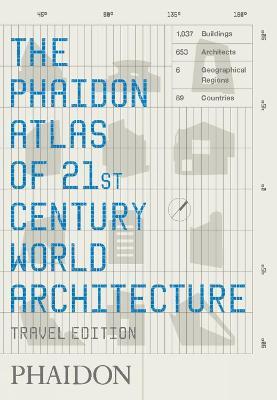The Phaidon atlas of 21st century world architecture. Ediz. integrale - copertina