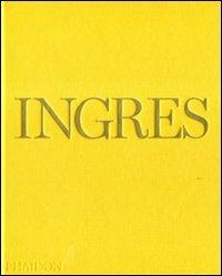 Ingres. Ediz. inglese - Andrew C. Shelton - copertina