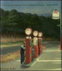 Il teatro del silenzio: l'arte di Edward Hopper. Ediz. illustrata - Walter Wells - copertina