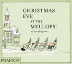 Christmas Eve at the Mellops'. Ediz. illustrata