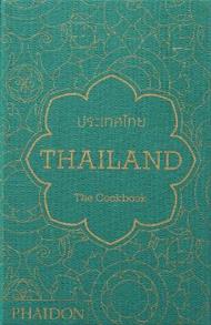 Thailand. The cookbook. Ediz. inglese