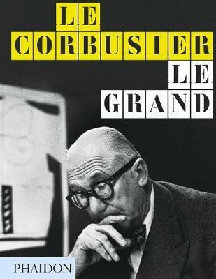 Le Corbusier. Le Grand. Ediz. inglese - copertina