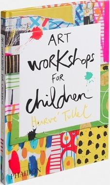 Art workshops for children. Ediz. illustrata - Hervé Tullet - 2