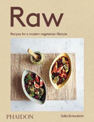 Raw. Recipes for a modern vegetarian lifestyle - Solla Eiriksdottir - copertina
