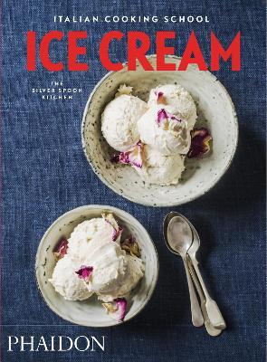 Italian cooking school: ice cream vegetables. The Silver Spoon kitchen - copertina