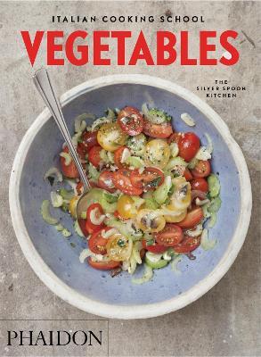 Italian cooking school: vegetables. The Silver Spoon kitchen - copertina