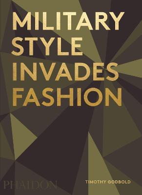 Military style invades fashion - Timothy Godbold - copertina