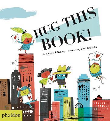 Hug this book! Ediz. a colori - Barney Saltzberg - copertina