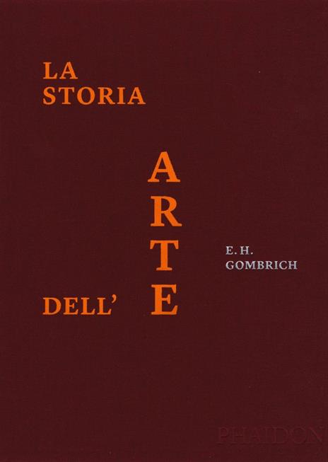 La storia dell'arte. Ediz. a colori - Ernst H. Gombrich - copertina