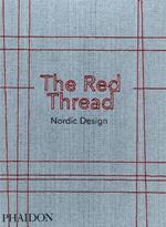 The red thread. Nordic design. Ediz. a colori