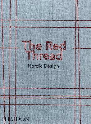The red thread. Nordic design. Ediz. a colori - Anne Riis - copertina