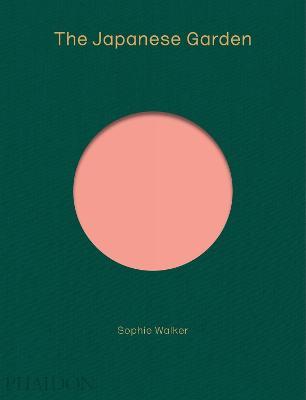 The Japanese garden. Ediz. a colori - Sophie Walker - copertina