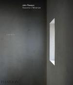 John Pawson: anatomy of minimum. Ediz. a colori