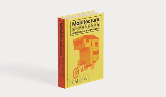 Mobitecture. Architettura in movimento. Ediz. illustrata - Rebecca Roke - 7