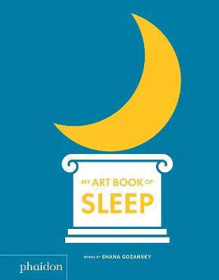 My Art Book of Sleep - Shana Gozansky - cover