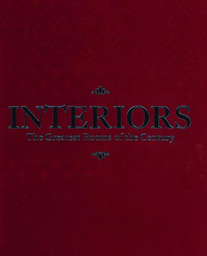 Interiors. The greatest rooms of the century. Ediz. merlot red - copertina