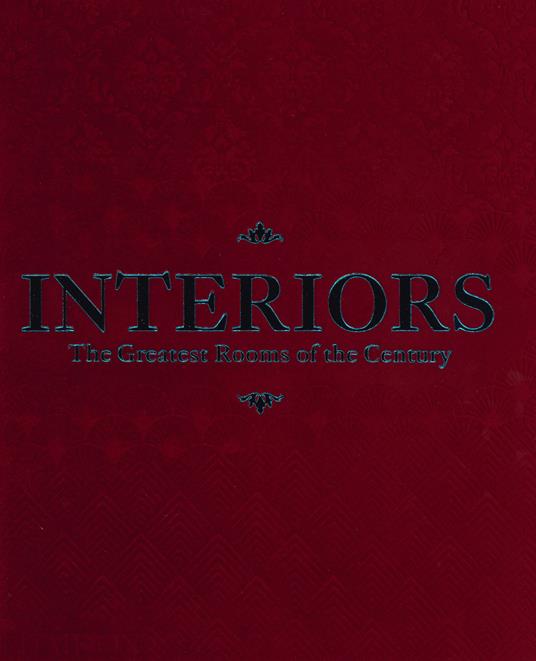 Interiors. The greatest rooms of the century. Ediz. merlot red - copertina