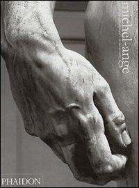 Michel-Ange. Peinture, sculpture, architecture - Ludwig Goldscheider - copertina