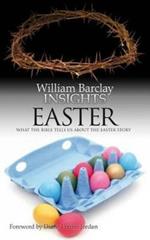 Insights: What the Bible Tells Us About the Easter Story