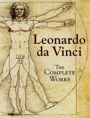 Leonardo Da Vinci: The Complete Works - Leonardo Da Vinci - cover