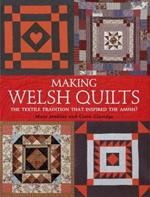 Making Welsh Quilts: The Textile Tradition That Inspired the Amish?