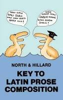Key to Latin Prose Composition - A.E. Hillard,M.A. North - cover