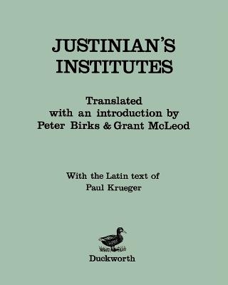 Justinian's Institutes - Justinian I - cover