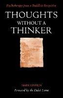 Thoughts without a Thinker: Psychotherapy from a Buddhist Perspective