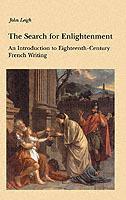 The Search for Enlightenment: Introduction to Eighteenth-century French Writing - Jeremy Robbins - cover