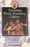 Translating Words, Translating Cultures - Lorna Hardwick - cover