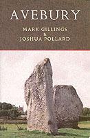 Avebury - Mark Gillings,Joshua Pollard - cover