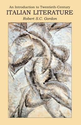 Introduction to Twentieth Century Italian Literature: A Difficult Modernity - Robert Gordon - cover