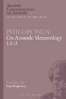 Philoponus: On Aristotle Meteorology 1.1-3 - Philoponus - cover