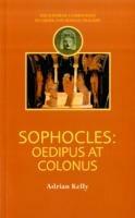 Sophocles: Oedipus at Colonus - Adrian Kelly - cover