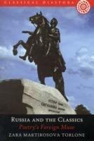 Russia and the Classics: Poetry's Foreign Muse - Zara Martirosova Torlone - cover