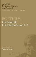 Boethius: On Aristotle On Interpretation 1-3 - Boethius - cover
