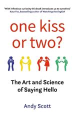 One Kiss or Two?: The Art and Science of Saying Hello