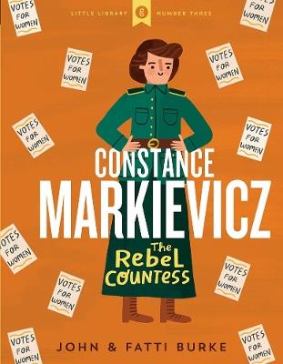 Constance Markievicz: Little Library 3 - John Burke,Kathi Burke - cover