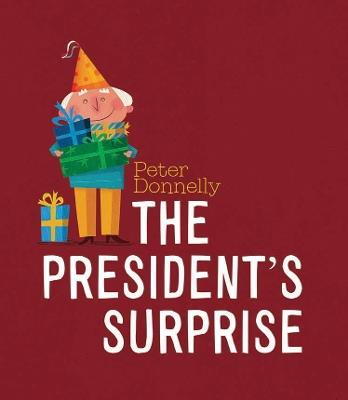 The President's Surprise - Peter Donnelly - cover