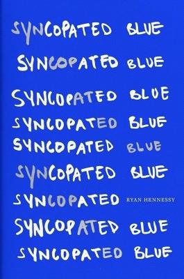 Syncopated Blue - Ryan Hennessy - cover