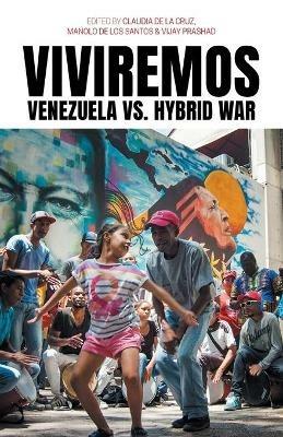 Viviremos: Venezuela vs. Hybrid War - cover