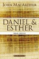 Daniel and Esther: Israel in Exile