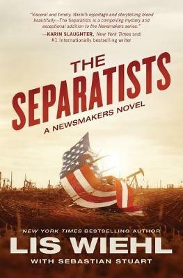 The Separatists - Lis Wiehl - cover