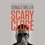 Scary Close